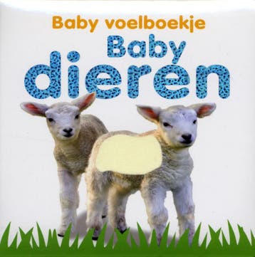 Babydieren / Baby voelboekje - Dawn Sirett 9789048302758, Verzenden, Gelezen, Dawn Sirett