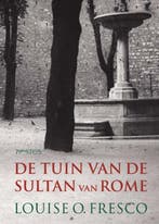 De tuin van de Sultan van Rome (9789044630626), Verzenden, Nieuw