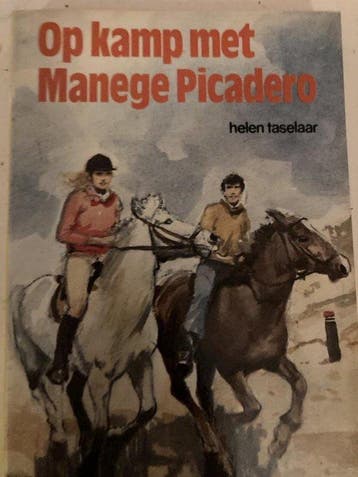 Op kamp met manege Picadero - Taselaar, Boeken, Verzenden, Gelezen
