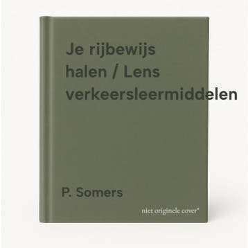 Je rijbewijs halen / Lens verkeersleermiddelen - P. Somers, Boeken, Verzenden, Zo goed als nieuw, P. Somers