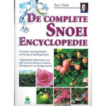 De complete snoeiencyclopedie - B. Huls 9789021588308, Verzenden, Gelezen, B. Huls