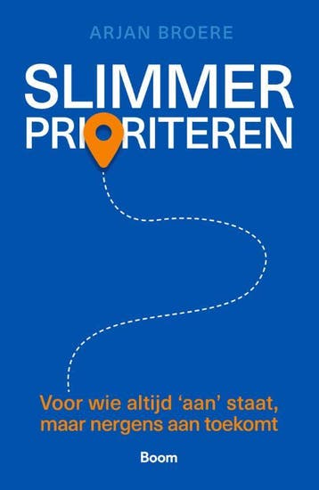 Slimmer Prioriteren | Arjan Broere | Nieuw, Ophalen of Verzenden, Nieuw, Arjan Broere
