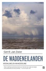 De Waddeneilanden | 9789046708057 | Gerrit Jan Zwier, Boeken, Zo goed als nieuw, Gerrit Jan Zwier