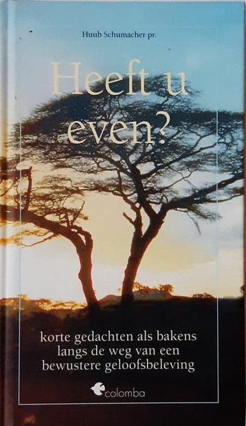 Heeft u even? - Schumacher, Boeken, Verzenden, Gelezen