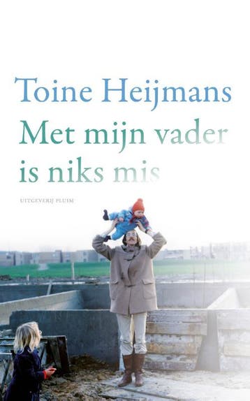 Met Mijn Vader Is Niks Mis | Toine Heijmans | Nieuw, Ophalen of Verzenden, Nieuw, Toine Heijmans