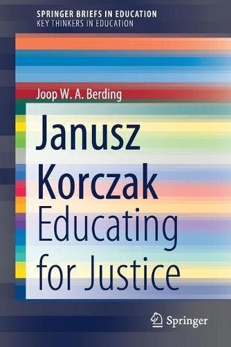Janusz Korczak: Educating for Justice, Verzenden, Nieuw