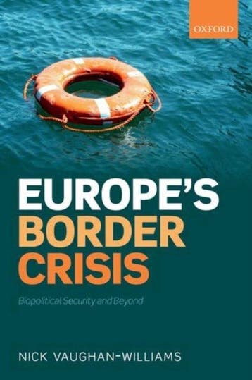 Europes Border Crisis - Nick Vaughan-williams 9780198806790, Verzenden, Gelezen, Nick Vaughan-williams