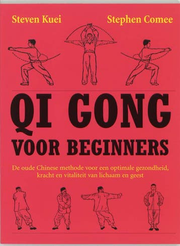 Qi Gong voor beginners - S. Kuei 9789060305577, Verzenden, Zo goed als nieuw, S. Kuei