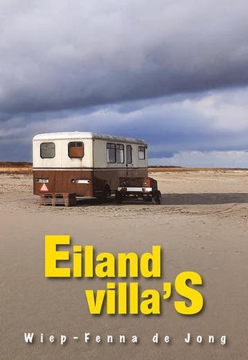 Eilandvillas - Wiep-Fenna de Jong 9789463653466, Verzenden, Gelezen, Wiep-Fenna de Jong