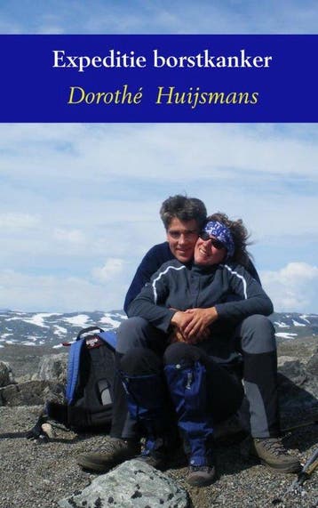 9789402137354 Expeditie borstkanker Dorothe Huijsmans, Verzenden, Nieuw, Dorothe Huijsmans