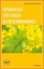 Opgroeien met Bach-bloesemremedies 9789060306567, Verzenden, Zo goed als nieuw, J. Ramsell-Howard