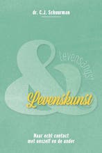 9789076681399 Levensangst en levenskunst | Tweedehands, Boeken, Verzenden, Zo goed als nieuw, C.J. Schuurman