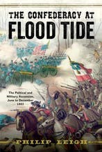 9781594163746 The Confederacy at Flood Tide, Verzenden, Nieuw, Philip Leigh