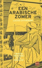 Een Arabische zomer 9789491297311 Lucas Catherine, Verzenden, Zo goed als nieuw, Lucas Catherine