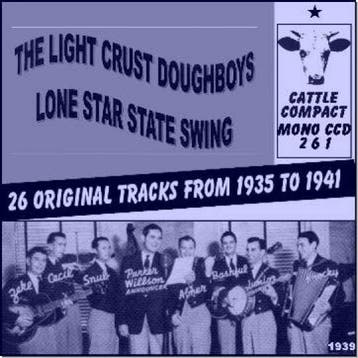 cd - The Light Crust Doughboys - Lone Star State Swing, Verzenden, Zo goed als nieuw