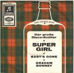 Single vinyl / 7 inch - Graham Bonney - Super Girl, Verzenden, Zo goed als nieuw, 7 inch, Pop