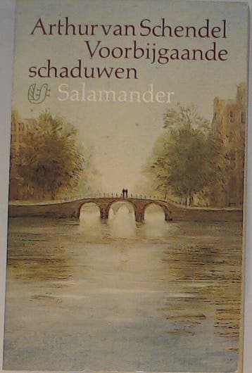 Voorbijgaande schaduwen - van Schendel, Verzenden, Gelezen