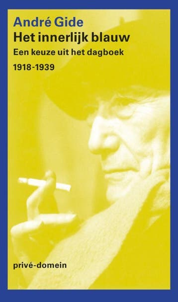 Het innerlijk blauw / Privé-domein / 259 - Andre Gide, Verzenden, Gelezen, Andre Gide
