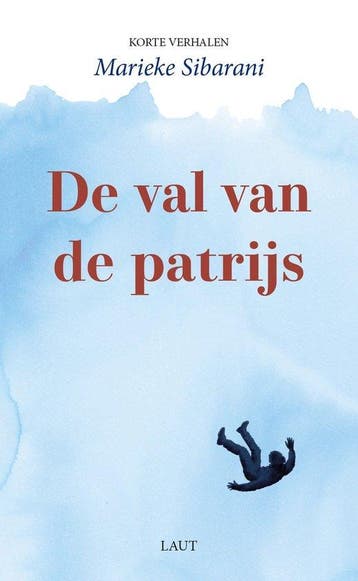 De val van de patrijs - Marieke Sibarani 9789083680200, Verzenden, Zo goed als nieuw, Marieke Sibarani