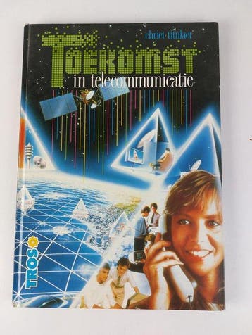 Toekomst telecommunicatie cursuspakket - Titulaer, Verzenden, Gelezen, Titulaer