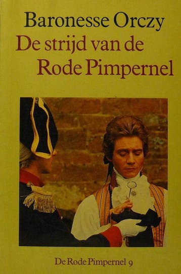 Strijd van de rode pimpernel - Orczy 9789067564816, Verzenden, Gelezen, Orczy