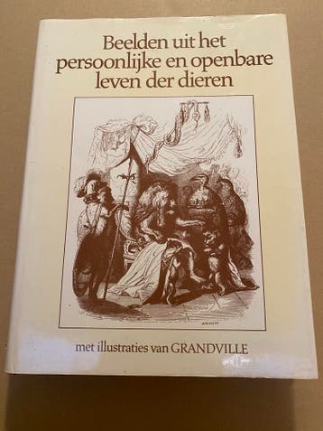 Persoonlijke en Openbare Leven der Dieren - Een Zedenschets, Verzenden, Nieuw