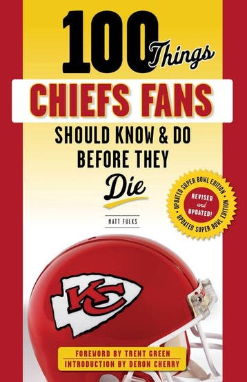100 Things Chiefs Fans Should Know & Do Before They Die, Verzenden, Gelezen, Matt Fulks