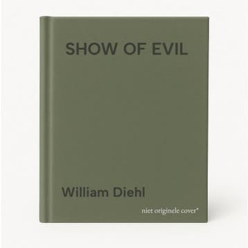 SHOW OF EVIL - William Diehl 9780749320621, Verzenden, Gelezen, William Diehl