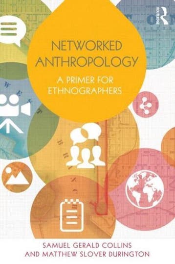 9780415821759 Networked Anthropology | Tweedehands, Verzenden, Zo goed als nieuw, Samuel Gerald Collins