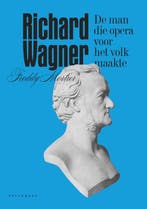 Richard Wagner 9789463105095 Freddy Mortier, Verzenden, Zo goed als nieuw, Freddy Mortier