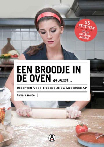 Een broodje in de oven en meer... - Tamara Weide, Verzenden, Gelezen, Tamara Weide