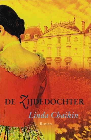 De zijdedochter / Het zijdehuis / 1 - Linda Chaikin, Boeken, Verzenden, Gelezen, Linda Chaikin
