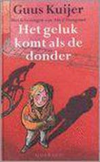 Het geluk komt als de donder / Pollekes boek / 3 Guus Kuijer, Verzenden, Zo goed als nieuw, Guus Kuijer
