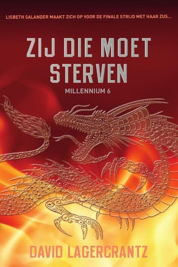 Zij die moet sterven / Millennium / 6 - David Lagercrantz, Boeken, Verzenden, Zo goed als nieuw, David Lagercrantz