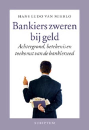 Bankiers zweren bij geld - Hans L. van Mierlo 9789055947621, Verzenden, Gelezen, Hans L. van Mierlo