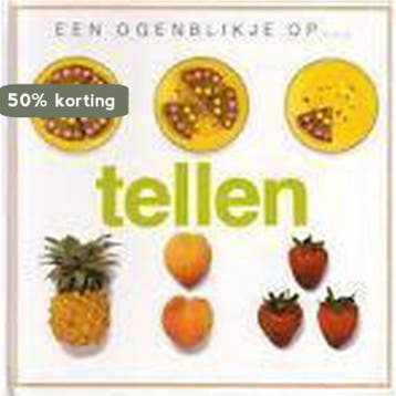 Tellen / Een ogenblikje op ... - Toni Rann 9789061774525, Boeken, Kinderboeken | Baby's en Peuters, Verzenden, Gelezen, Toni Rann