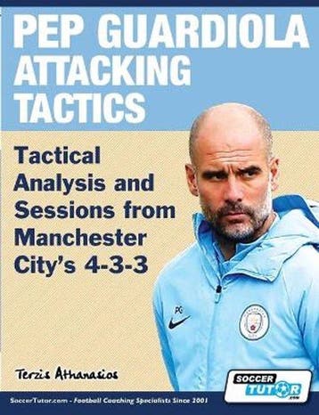 9781910491317 Pep Guardiola Attacking Tactics - Tactical ..., Boeken, Verzenden, Nieuw, Athanasios Terzis