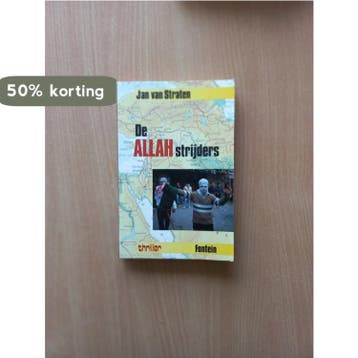 ALLAH STRIJDERS - J. van Straten 9789026107870, Verzenden, Zo goed als nieuw, J. van Straten