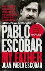 Pablo Escobar, my father 9781785035142 Juan Pablo Escobar, Verzenden, Gelezen, Juan Pablo Escobar