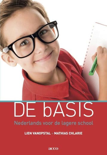 De basis Nederlands voor de lagere school 9789033496240, Boeken, Verzenden, Zo goed als nieuw