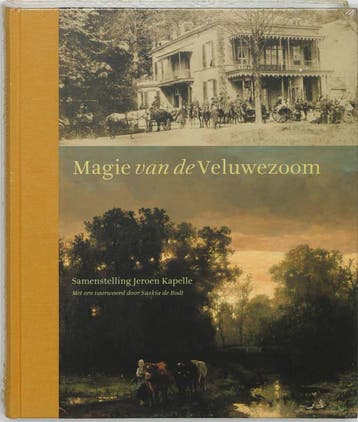 Magie van de Veluwezoom 9789058974709, Verzenden, Gelezen