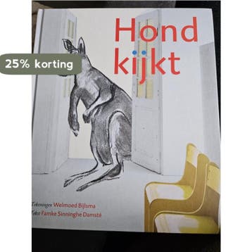 Hond kijkt - Famke Sinninghe Damsté 9789491197680, Verzenden, Gelezen, Famke Sinninghe Damsté