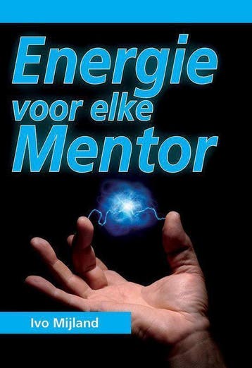 Energie voor elke mentor 9789079596058 I. Mijland, Boeken, Verzenden, Gelezen, I. Mijland