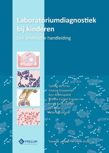 Laboratoriumdiagnostiek Bij Kinderen | Nieuw, Ophalen of Verzenden, Nieuw, Tjalling Vries; Yvonne Duijvestijn; Jan Weel; Albert Wolthuis; Aziz Al Moujahid; Jenny Kootstra-Ros; Willeke Ferket-Franken