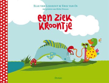 Een ziek kroontje 9789078518112 Elle van Lieshout, Verzenden, Zo goed als nieuw, Elle van Lieshout