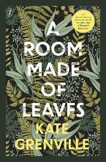 A Room Made of Leaves - Kate Grenville 9781922458025, Boeken, Verzenden, Gelezen, Kate Grenville