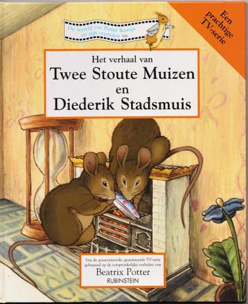 TWEE STOUTE MUIZEN EN DIEDERIK STADSMUIS - Beatrix Potter, Verzenden, Zo goed als nieuw, Beatrix Potter