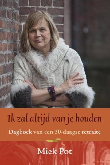 Ik zal altijd van je houden 9789492093165 Miek Pot, Verzenden, Zo goed als nieuw, Miek Pot
