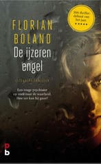 De ijzeren engel 9789020608427 Florian Boland, Boeken, Verzenden, Gelezen, Florian Boland