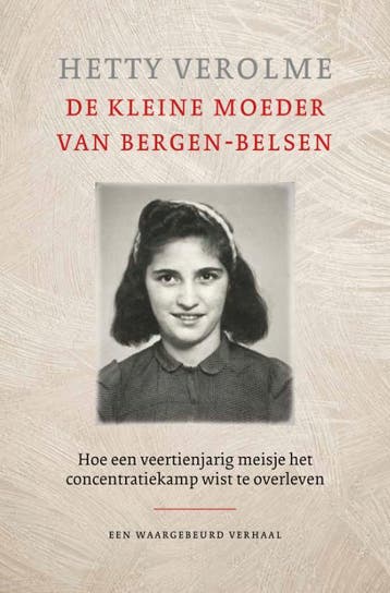 De Kleine Moeder Van Bergen-Belsen | Hetty Verolme | Nieuw, Ophalen of Verzenden, Nieuw, Hetty Verolme